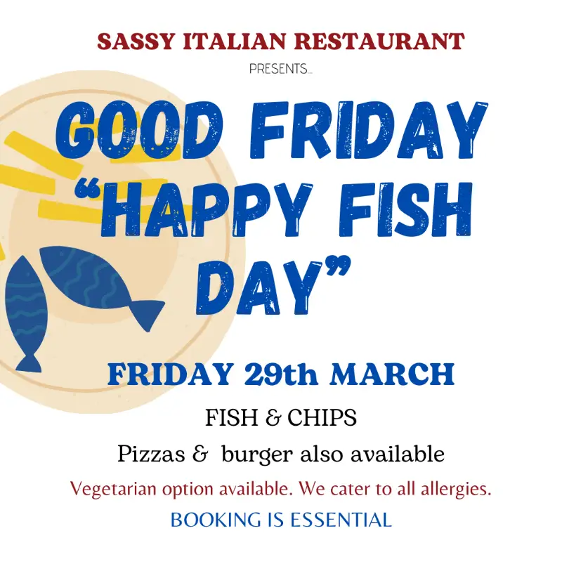Sassy Italian Restaurant - Good Friday Happy Fish Day